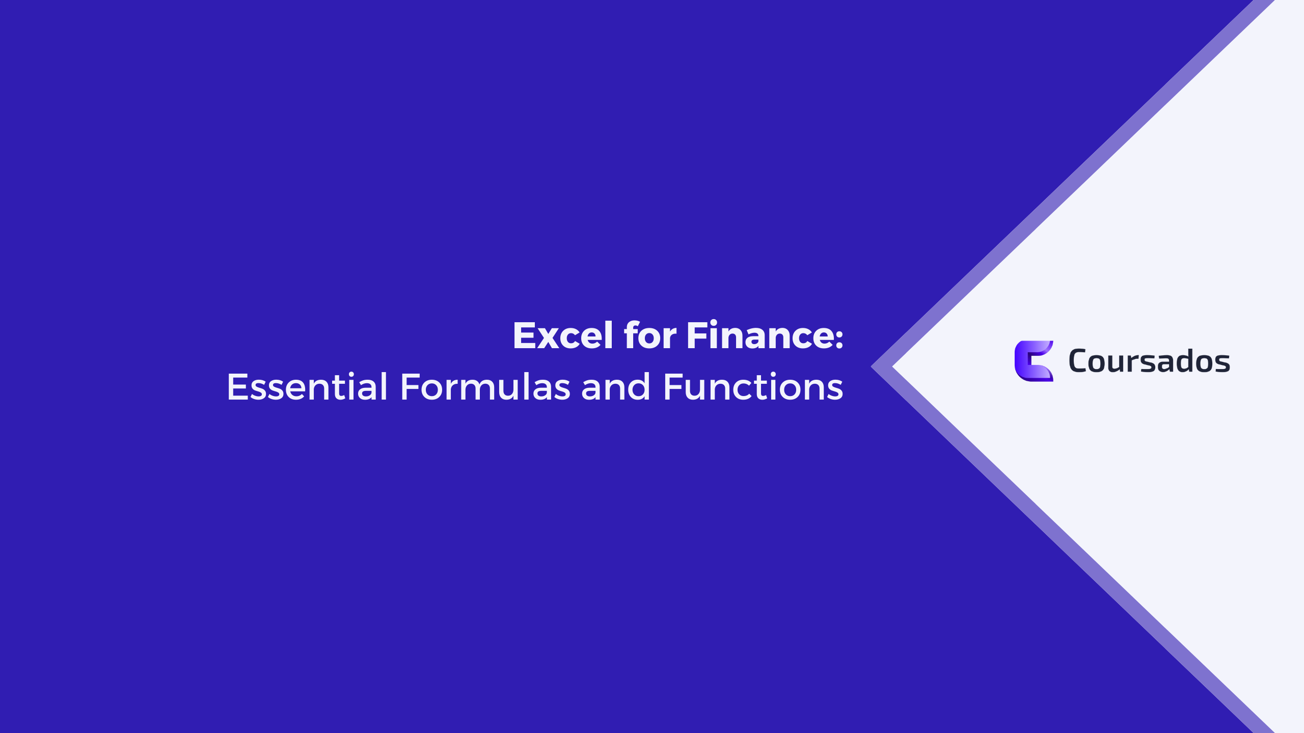 Excel for Finance: Essential Formulas and Functions