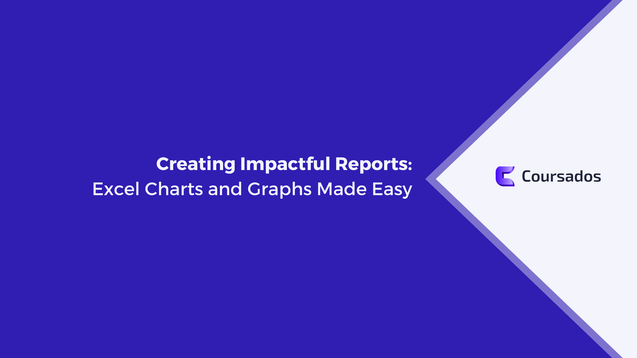 Creating Impactful Reports: Excel Charts and Graphs Made Easy